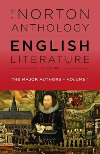The Norton Anthology of English Literature, the Major Authors