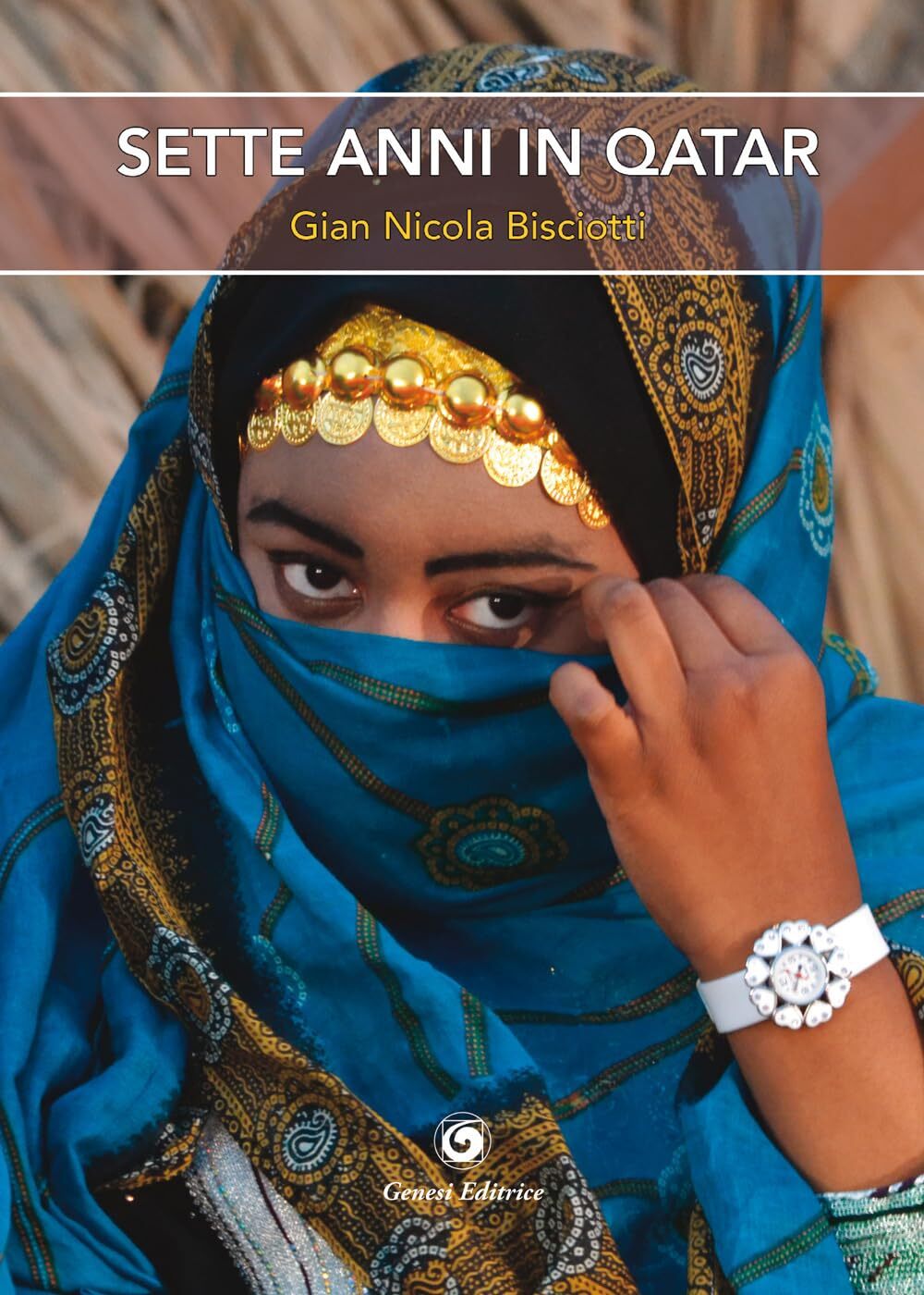 9788874149742 Sette anni in Qatar - Gian Nicola Bisciotti