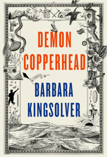 Demon Copperhead: An Oprah's Book Club Pick by Kingsolver, Barbara