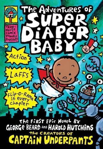 Dav Pilkey The Adventures of Super Diaper Baby: A Graphic Nov (Copertina rigida)