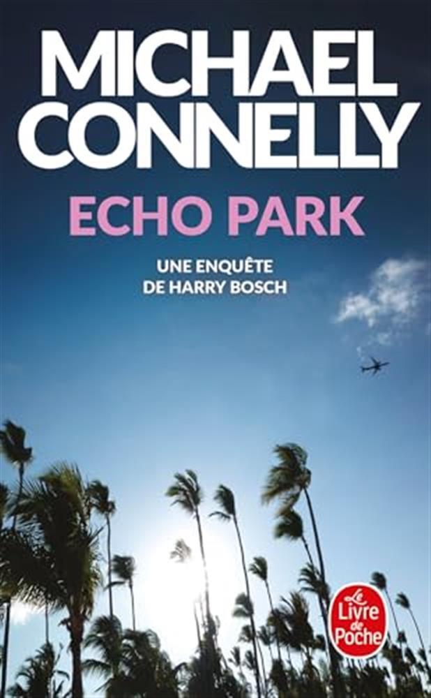 Echo park - Connelly Michael