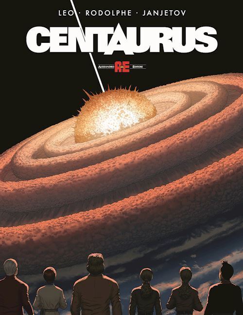 CENTAURUS. L'INTEGRALE  - LEO, RODOLPHE - Alessandro