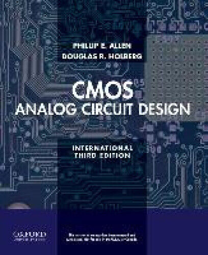CMOS Analog Circuit Design by Phillip E. Allen
