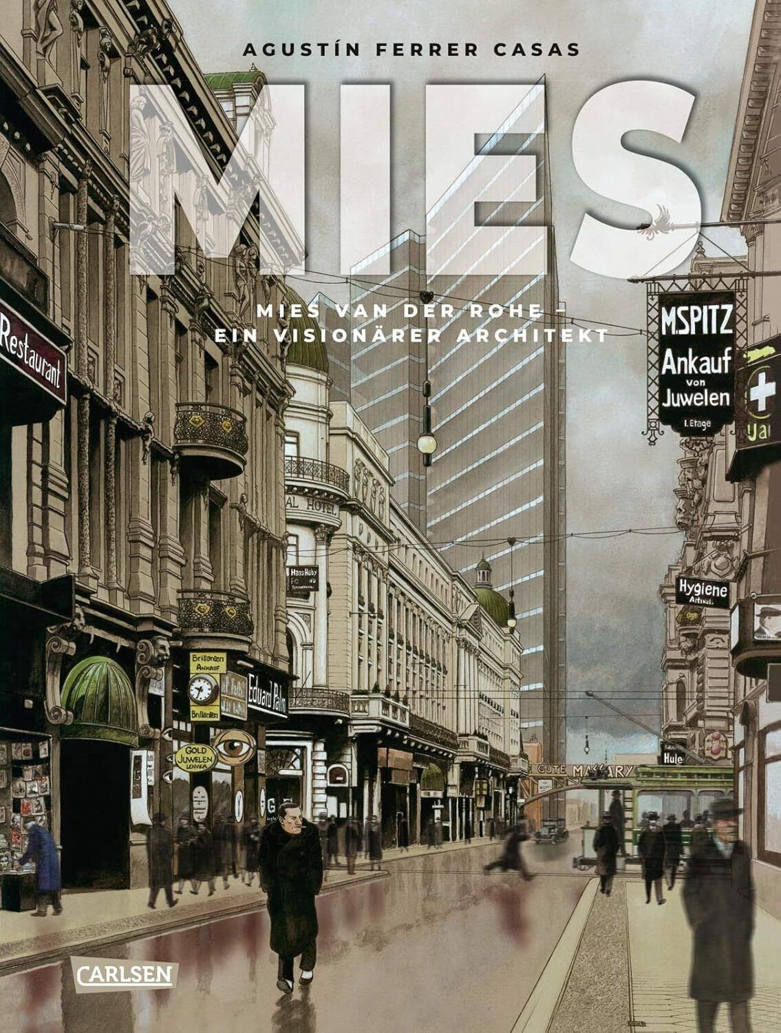 9783551022943 MIES - Mies van der Rohe: Ein visionärer Architek...raphic Novel)