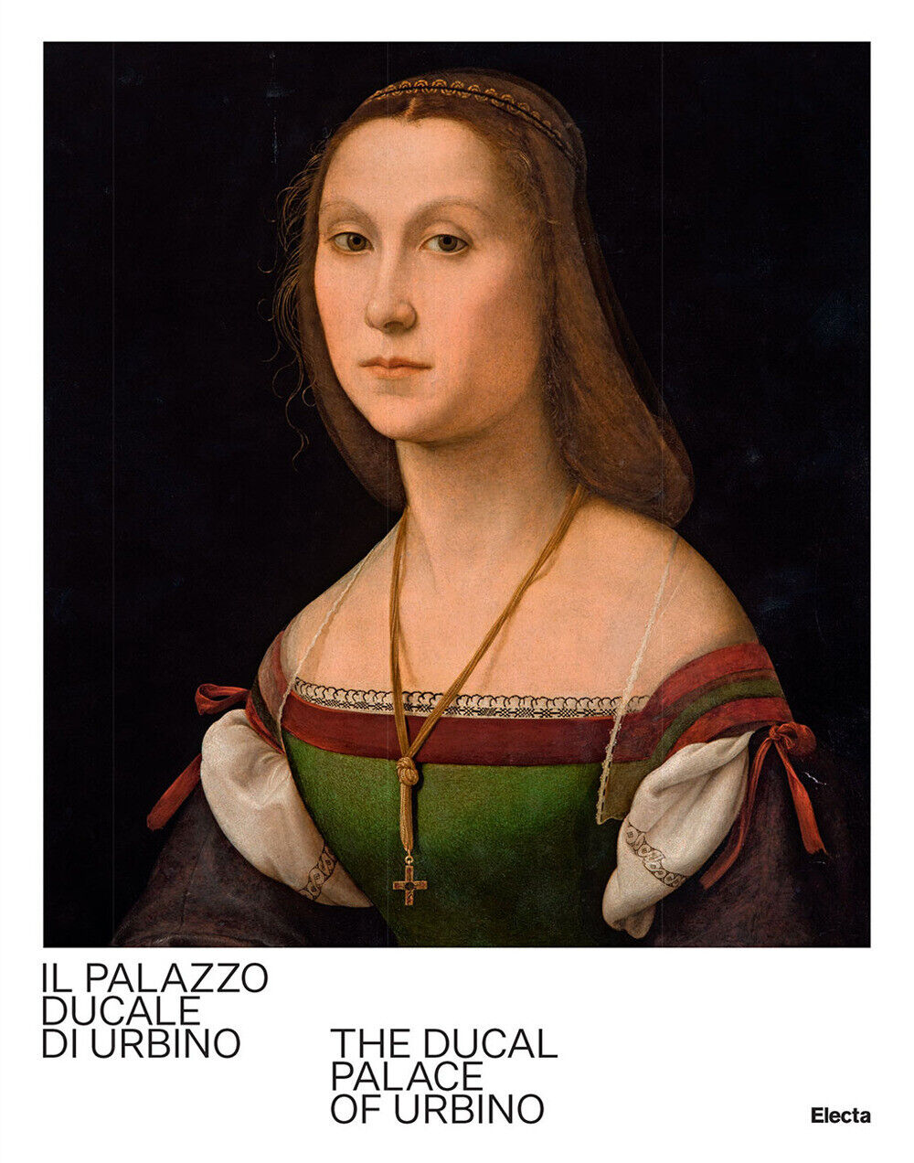 Il Palazzo Ducale di Urbino-The Ducal Palace of Urbino. Ediz. bilingue - AA.VV.