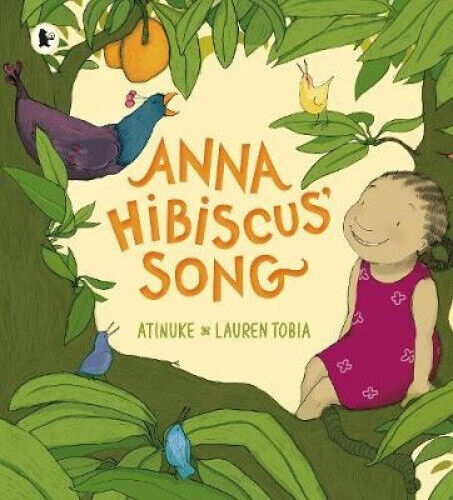 Anna Hibiscus' Song (Anna Hibiscus) by Atinuke