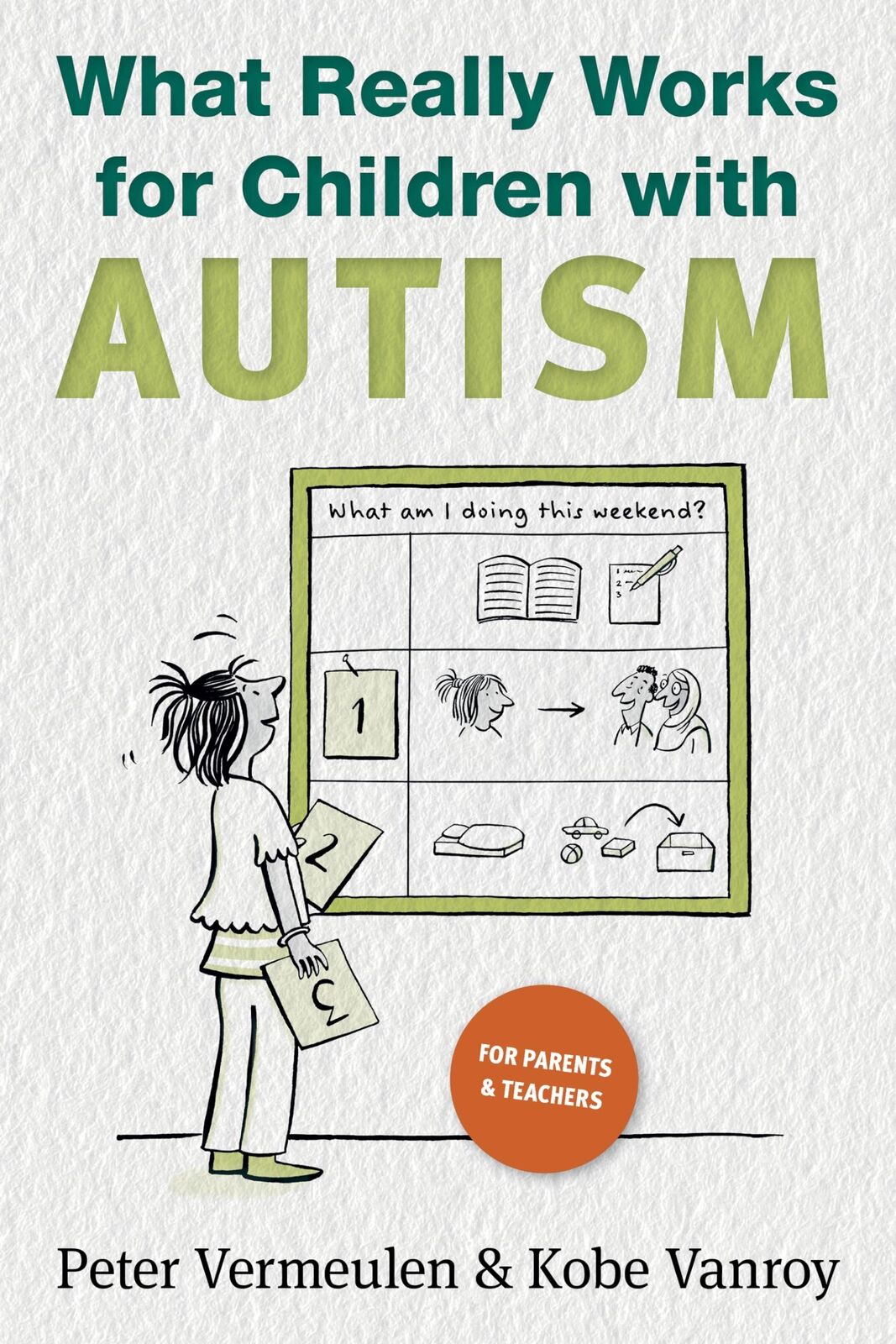 Peter Vermeulen Kobe Vanro What Really Works for Children with Autis (Tascabile)