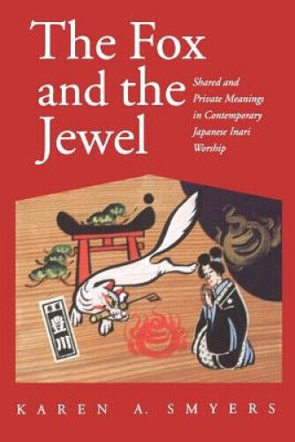 The Fox and the Jewel: Shared and Private Meanings in Contemporary Japanese