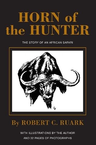 R. Ruark Horn of the Hunter (Copertina rigida)