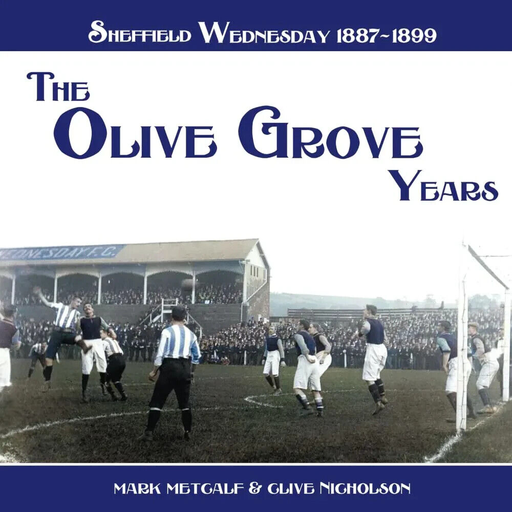 Il Oliva Boschetto Anni - Sheffield Wednesday 1887-1899 - Il Gufi Calcio Libro