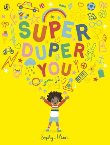 Super Duper You by Sophy Henn