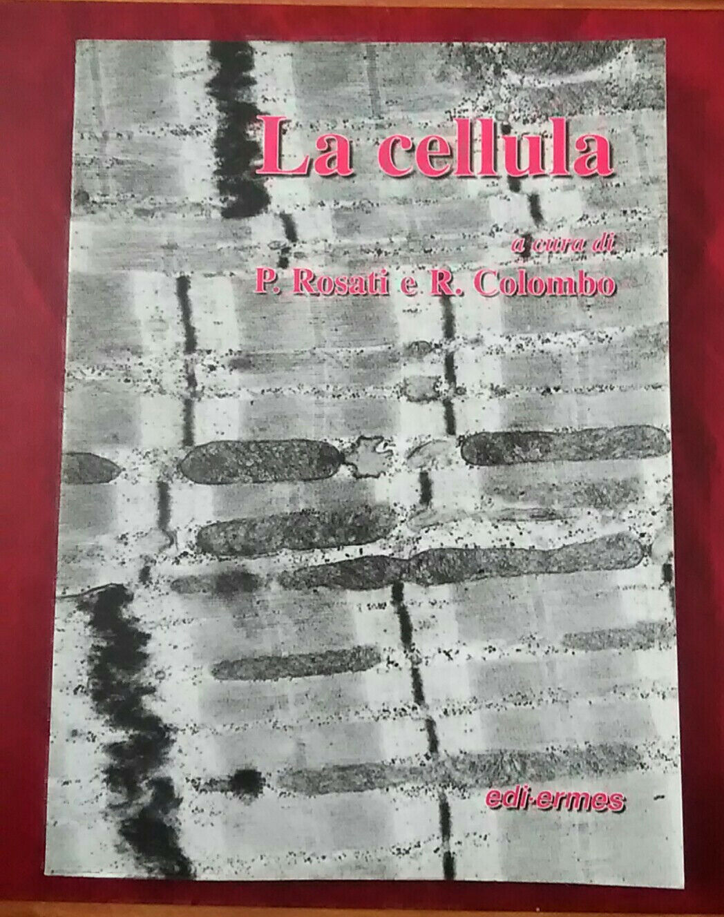 La cellula / Rosati-Colombo / Edi-Ermes