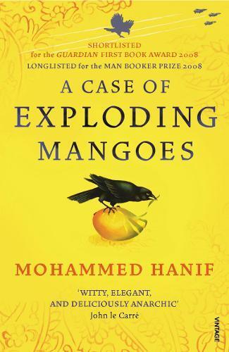Mohammed Hanif A Case of Exploding Mangoes (Tascabile)