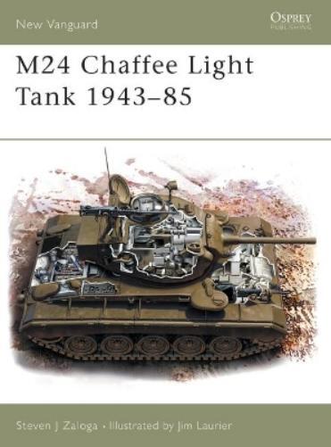 Steven J. Zaloga M24 Chaffee Light Tank 1943–85 (Tascabile) New Vanguard