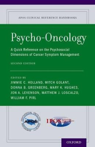 Psycho-Oncology: A Quick Reference on the Psychosocial Dimensions of Cancer