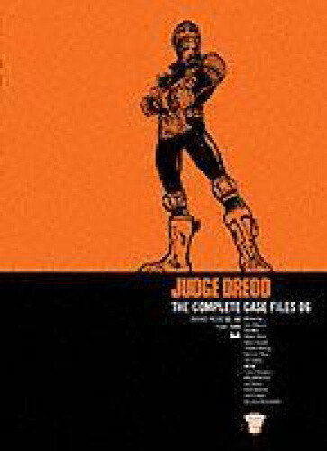 Judge Dredd: The Complete Case Files 06 (Judge Dredd: The Complete Case Files)