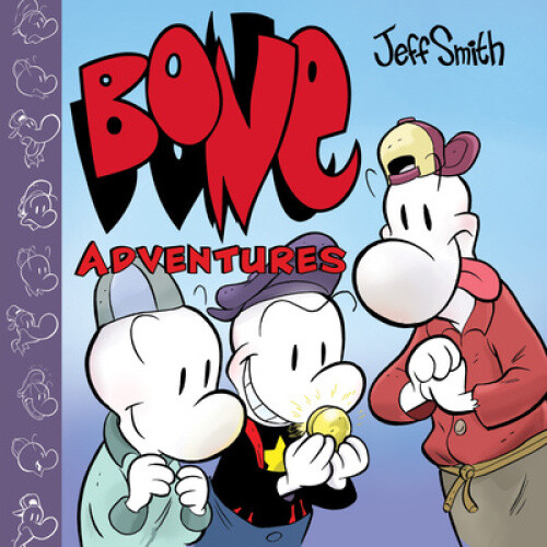 Bone Adventures (Combined Volume) (Bone Reissue Graphic Novels) by Jeff Smith