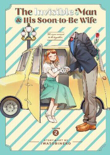 The Invisible Man and His Soon-to-Be Wife Vol. 2 (The Invisible Man and His