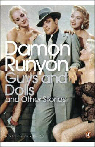 Guys and Dolls: and Other Stories (Penguin Modern Classics) by Runyon, Damon
