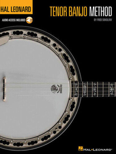 Hal Leonard Tenor Banjo Method by Fred Sokolow