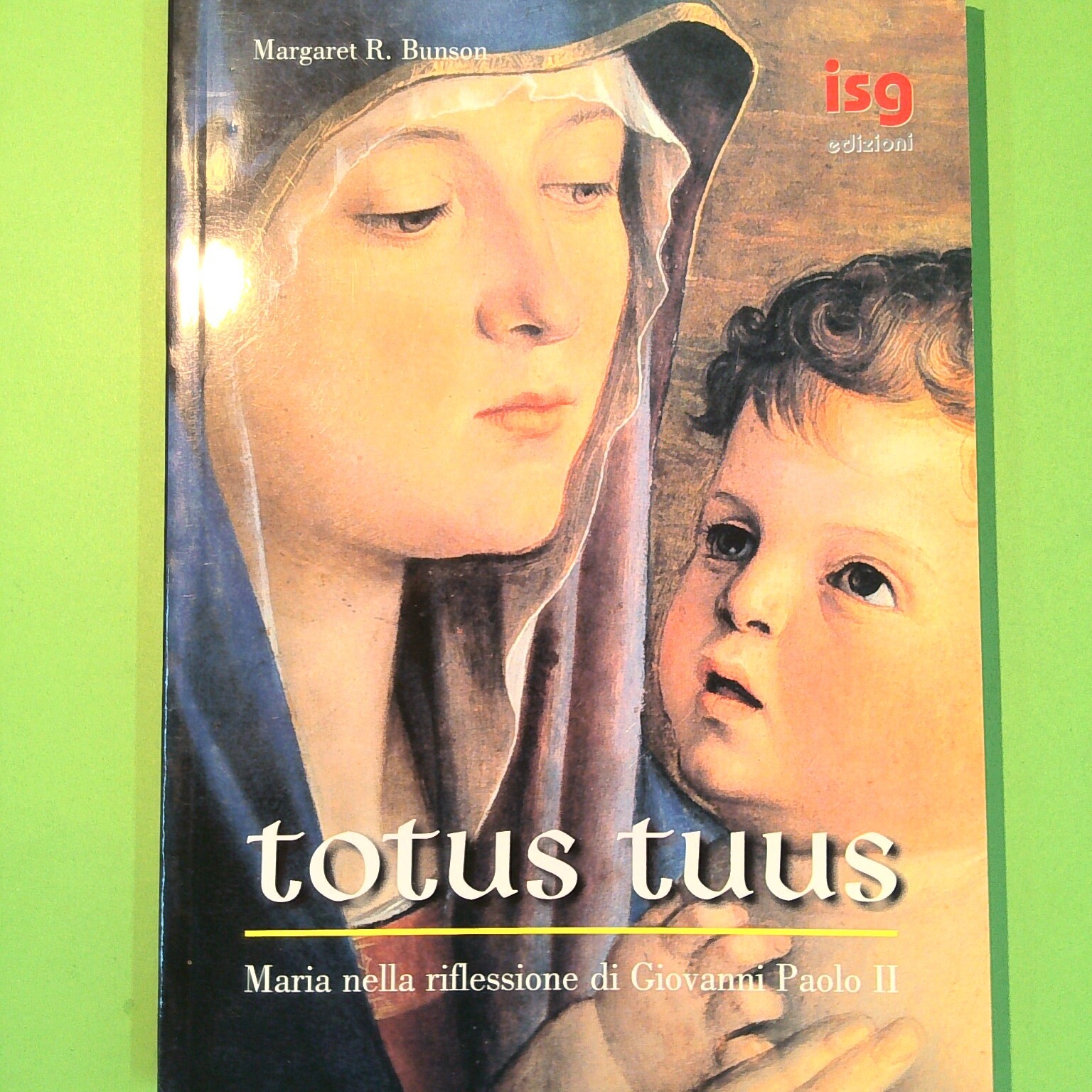 TOTUS TUUS BUNSON ISG EDIZIONI