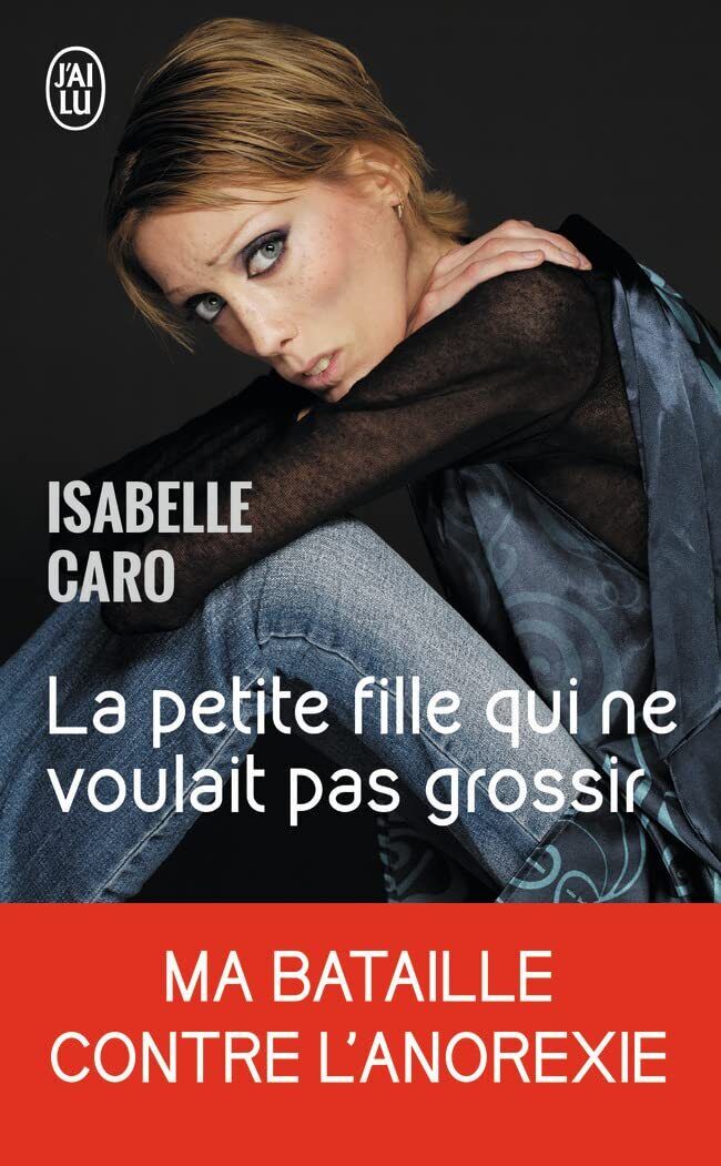9782290015360 La petite fille qui ne voulait pas grossir - Isabelle Caro