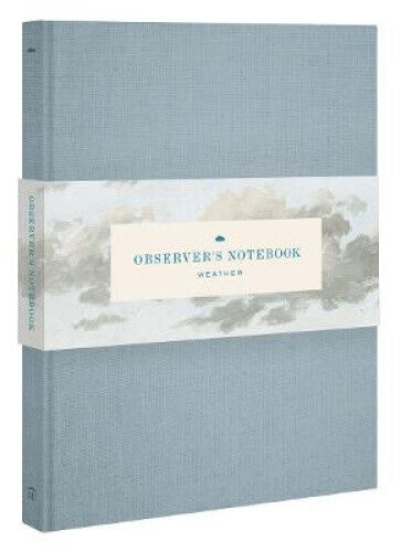 Observer's Notebook: Weather by Princeton Architectural Press