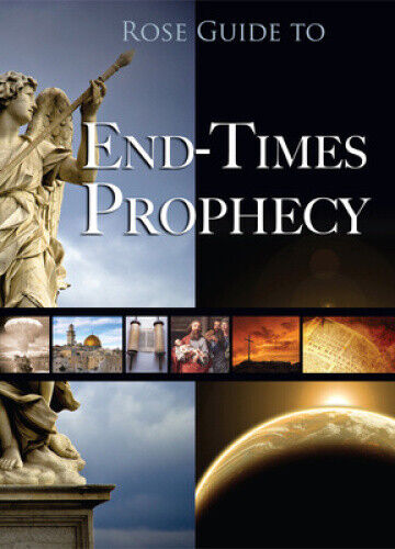 Rose Guide to End-Times Prophecy by Dr Timothy Paul Jones