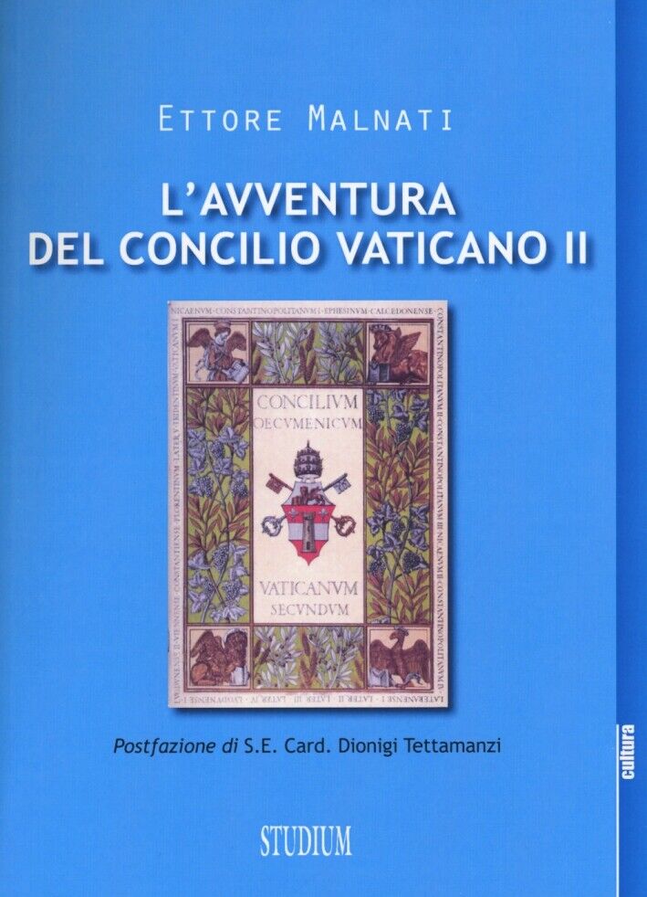 L'avventura del Concilio Vaticano II - [Edizioni Studium]