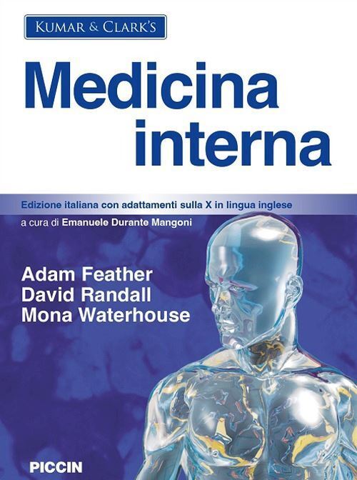 KUMAR & CLARK'S MEDICINA INTERNA  - FEATHER ADAM, RANDALL DAVID - PICCIN-NUOVA