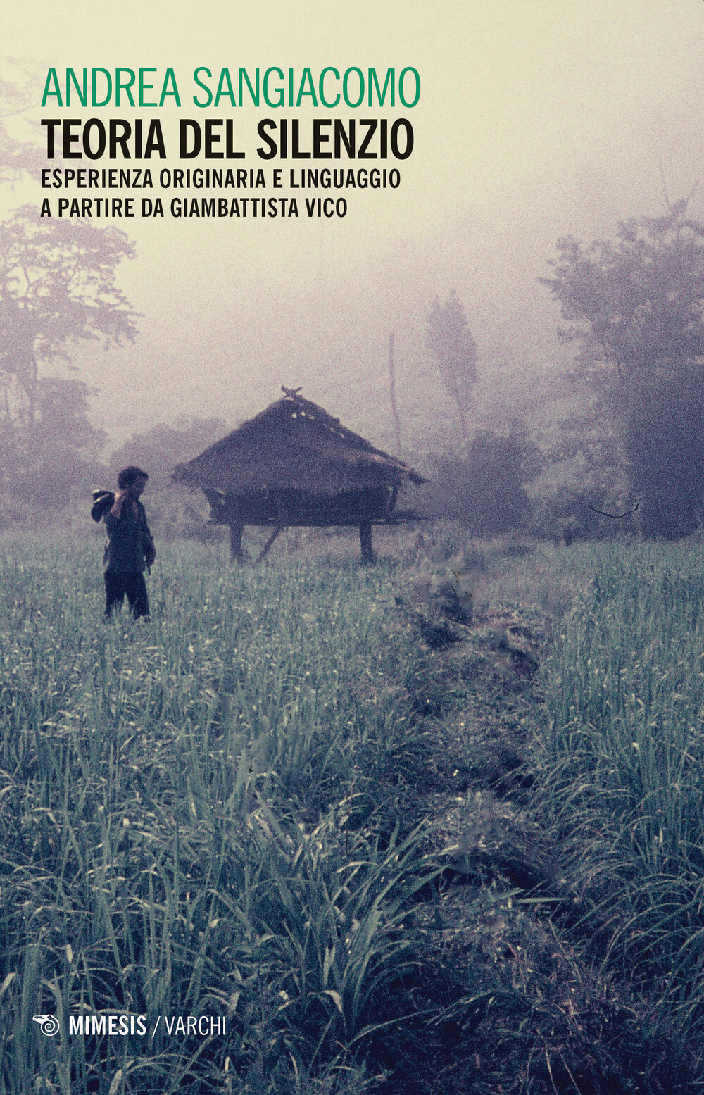 Teoria del silenzio. Esperienza originaria e linguaggio a partire da Giamb...