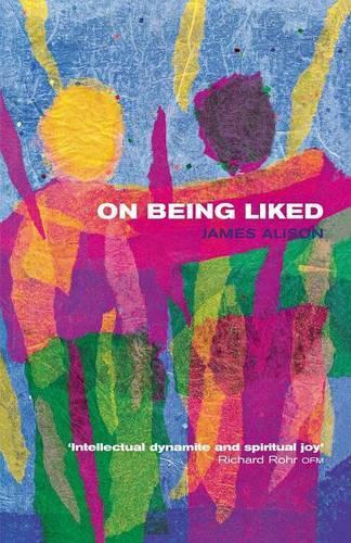 James Alison On Being Liked (Tascabile)