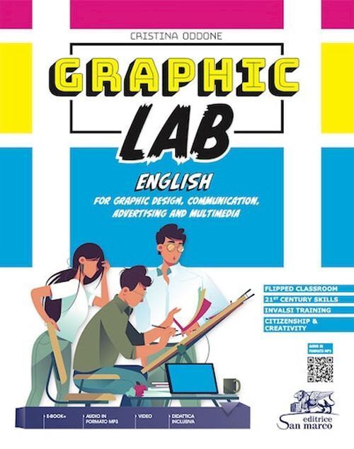 GRAPHIC LAB. ENGLISH FOR GRAPHIC DESIGN, COMMUNICATION, ADVERTISING AND MULTIMED