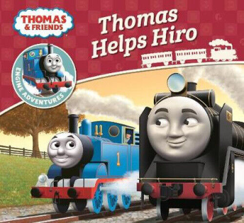 Thomas & Friends: Thomas Helps Hiro (Thomas Engine Adventures) (Thomas Engine