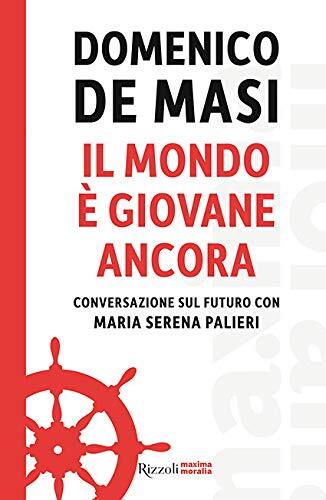 9788817105323 Il mondo è giovane ancora. Conversazione sul futu...erena Palieri