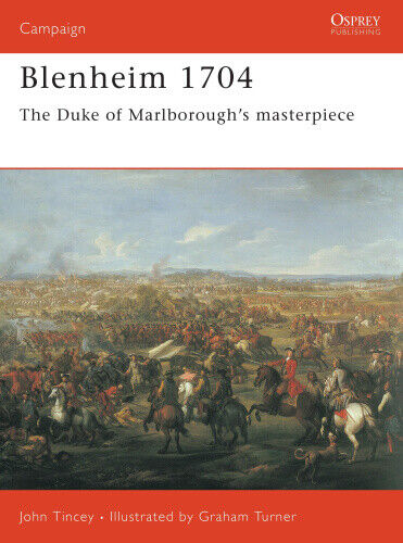 Blenheim 1704: The Duke of Marlborough's Masterpiece (Campaign S.)