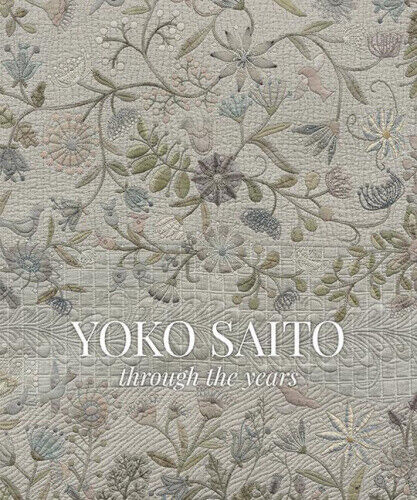 Yoko Saito Through the Years by Saito, Yoko