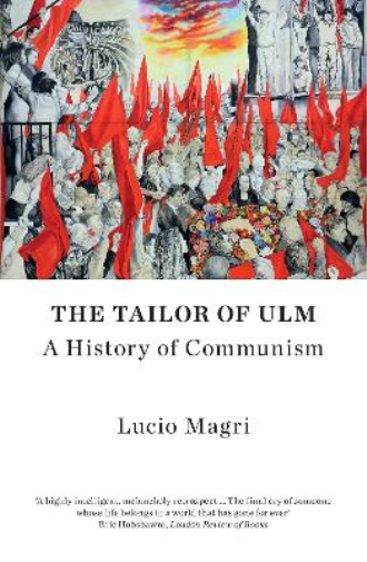 Lucio Magri The Tailor of Ulm (Tascabile)