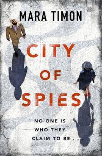 City of Spies: Shortlisted for the Specsavers Debut Crime Novel Award