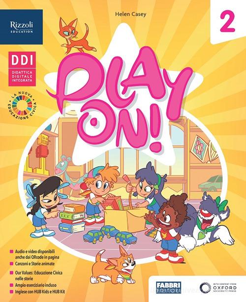 9788891573865 Play on! Gold. Class book. Per la Scuola elementar... online vol.2