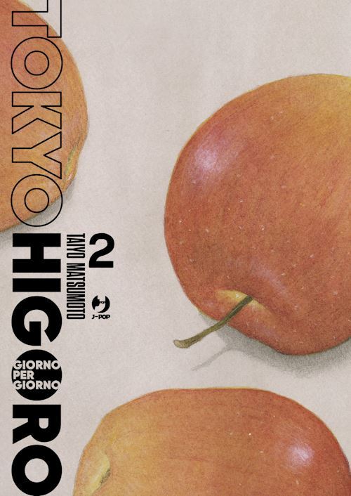 TOKYO HIGORO. GIORNO PER GIORNO. VOL. 2  - MATSUMOTO TAIYO - Edizioni BD