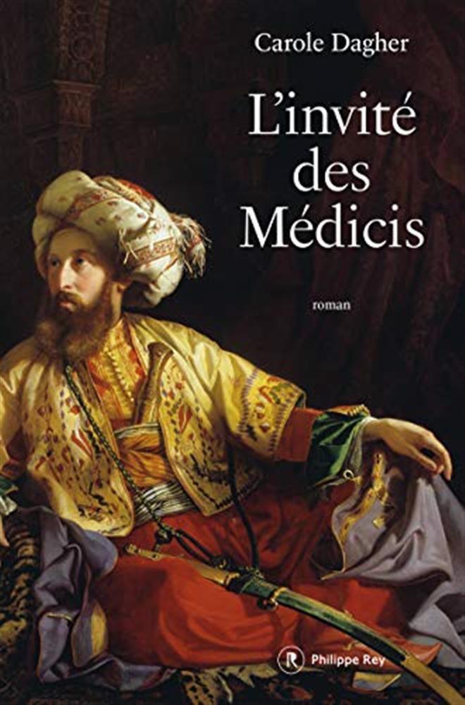 L'invité des médicis - Dagher Carole