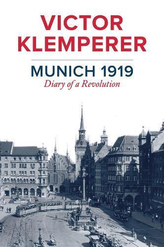 Victor Klemperer Munich 1919 (Tascabile)