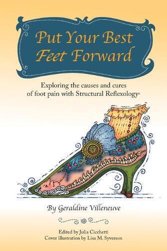 Geraldine Villeneuve Put Your Best Feet Forward (Tascabile)