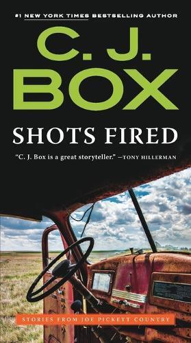 C. J. Box Shots Fired (Tascabile) Joe Pickett Novel