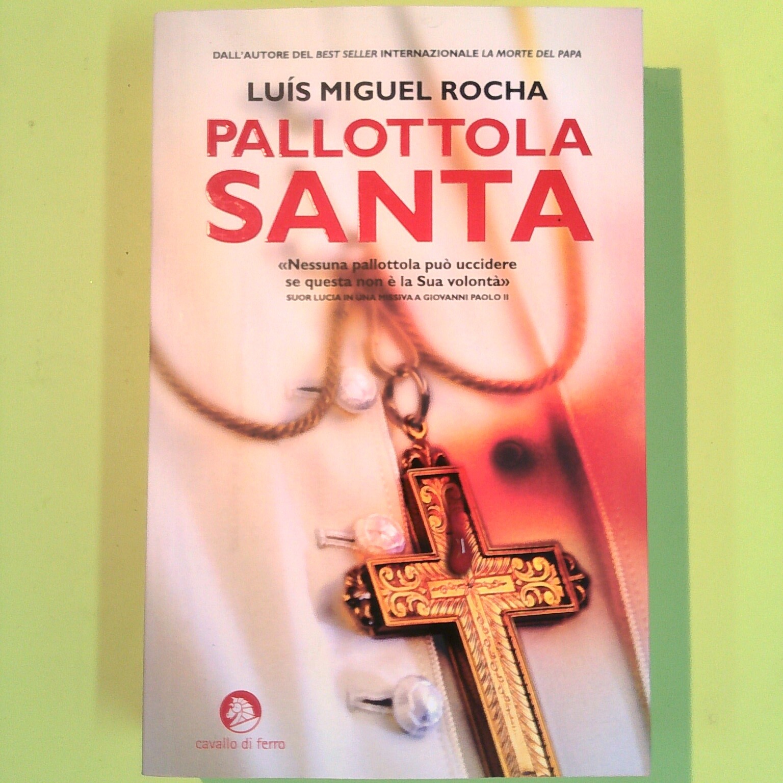 PALLOTTOLA SANTA ROCHA CAVALLO DI FERRO