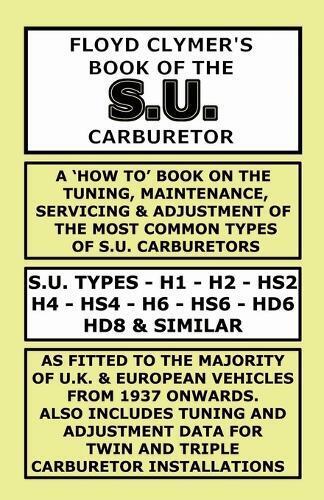 Floyd Clymer Floyd Clymer's Book of the S.U. Carburetor (Tascabile)