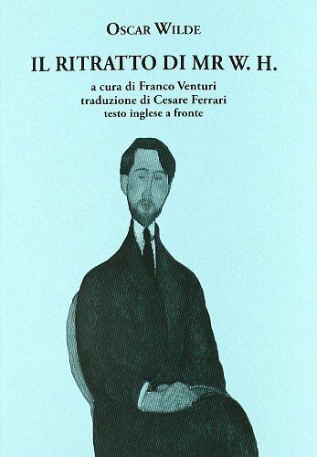 9788877993571 Il Ritratto Di Mr. W. H. - Wilde Oscar