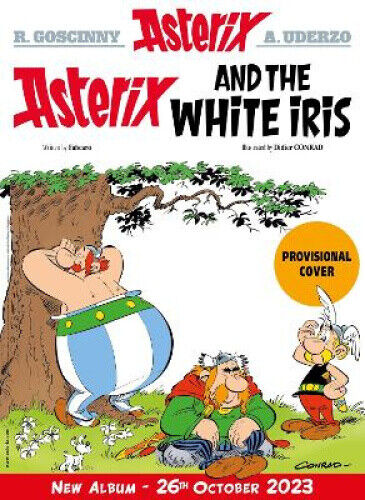 Asterix: Asterix and the White Iris: Album 40 by FabCaro