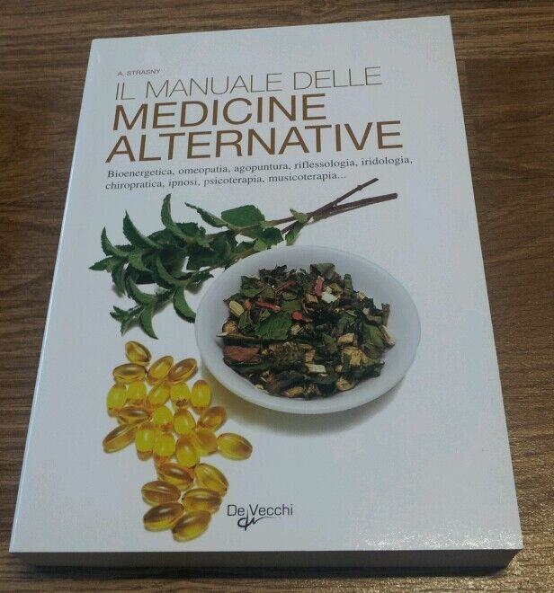 Il manuale delle medicine alternative De Vecchi